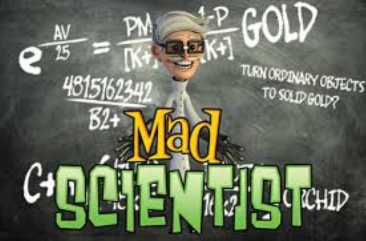 Mad Scientist