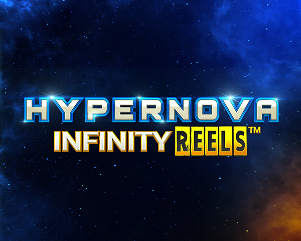 Hypernova Infinity Reels