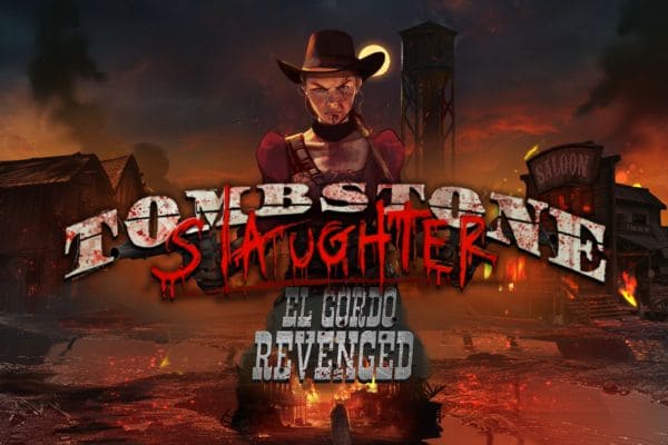 Tombstone Slaughter El Gordo's Revenge Online Slot Review